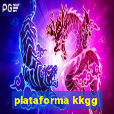 plataforma kkgg